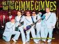 Me first and the Gimme Gimmes - The longest time ...