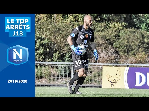 Le Top arrêts (J18) I National FFF 2018-2019