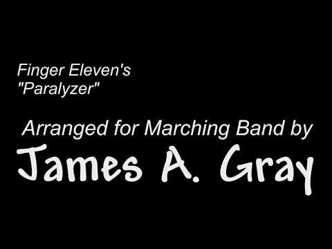 Paralyzer (For Marching Band) - Arr. James A. Gray