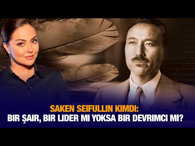 Saken Seifullin kimdi: bir şair, bir lider mi yoksa bir devrimci mi?