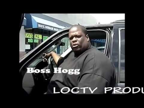 Big Boss Hogg CPO (Rest In Peace) gives it up to LOCTV