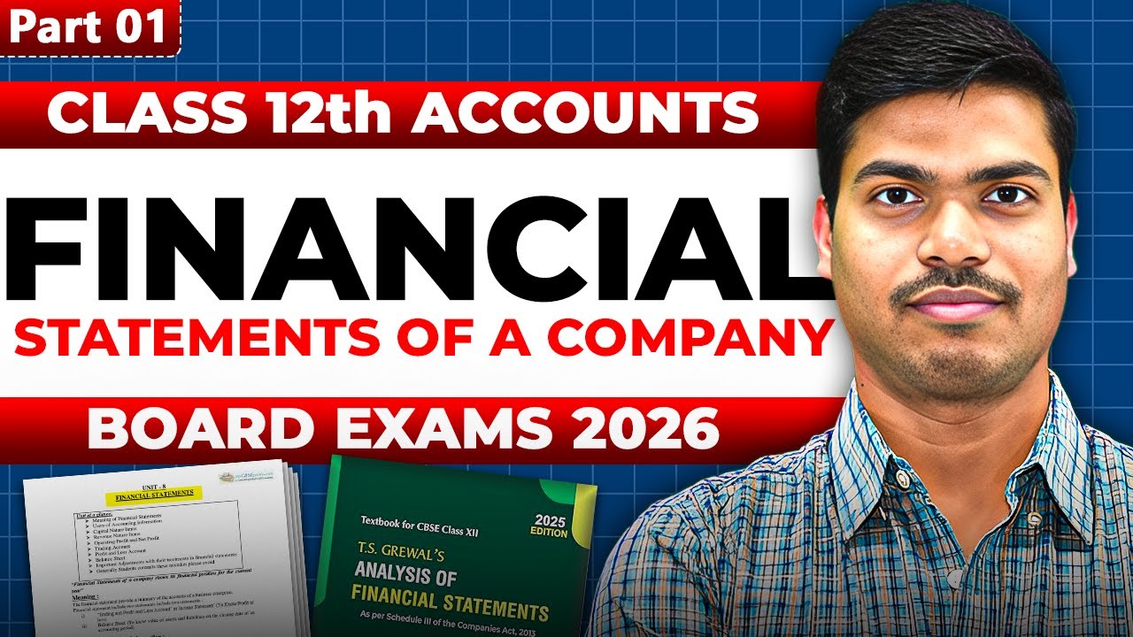 Financial Statements of a Company | Part 1 in Easiest way. Volume 3 Class 12 Accounts Board Exam 26