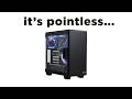 Things You Realize As Soon As You Buy A Pre Built PC
