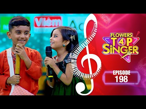 Flowers Top Singer 4 | Musical Reality Show | EP# 198