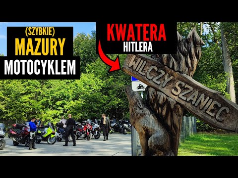 Szybkie Mazury Motocyklem- Wilczy Szaniec, Giżycko i Mikołajki