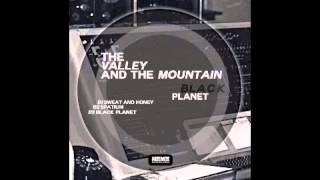 WeMe313.13 The Valley & The Mountain - TEASER