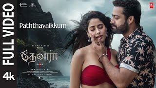 Download lagu Full Video: Paththavaikkum | Devara | NTR | Janhvi Kapoor | Anirudh | Deepthi Suresh | Koratala Siva mp3 Download lagu Full Video: Paththavaikkum | Devara | NTR | Janhvi Kapoor | Anirudh | Deepthi Suresh | Koratala Siva mp3