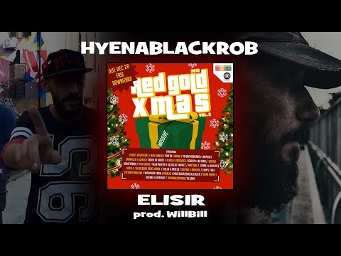 HYENABLACKROB - ELISIR prod. WillBill (RedGoldXMas Vol.2)