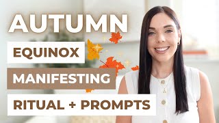 Autumn Equinox 2025: Manifesting Ritual & Prompts