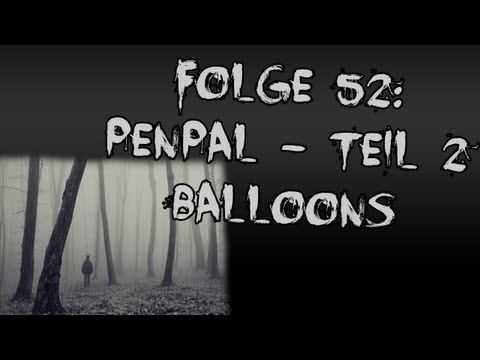 Let's Creep: Folge 52 - Penpal: Teil 2 - Balloons [Ü] [German]