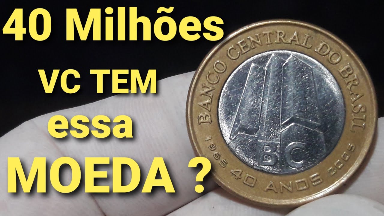 40 Milhões !!! moeda de 1 Real  BANCO CENTRAL 40 ANOS  você tem ?