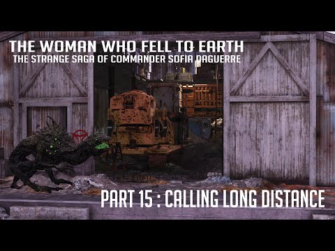 Fallout76: COMPANIONS SERIES - Sofia Daguerre - Episode 15: Calling Long Distance