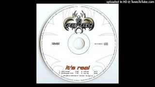 3 Force - It's Real (Radio Version) 2002