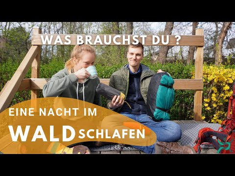Zum ersten Mal im Wald schlafen. Was man beachten muss.