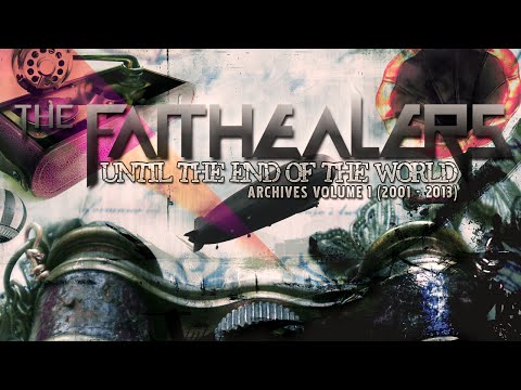 The Faithealers - Spiritualizer