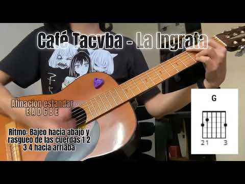 la Ingrata - Café Tacvba