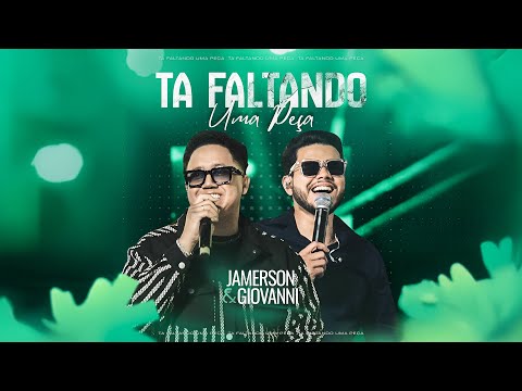 Jamerson e Giovanni - Ta faltando uma peça