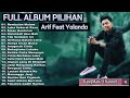 Arif Feat Yolanda FULL ALBUM PILIHAN VIRAL TIKTOK