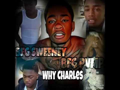BFG Sweeney x BFG Pvmp - Why Charles