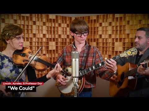 We Could - Lincoln Hensley, Aynsley Porchak, Dan Boner