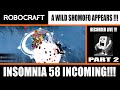 Robocraft A WILD SHOMOFO APPEARS INSOMNIA 58 INCOMING RECORDED LIVE Part 2
