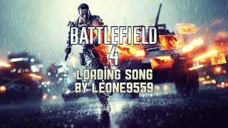 Battlefield 4 Loading Song