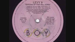 LEVY 9 - Running Up That Hill (Street 9 Remix) - 1996