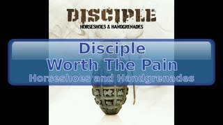 Disciple - Worth The Pain [HD, HQ]