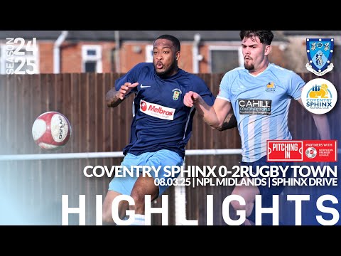 Coventry Sphinx 0-2 Rugby Town - 08/03/25 - Northern Premier League Midlands - Match Highlights