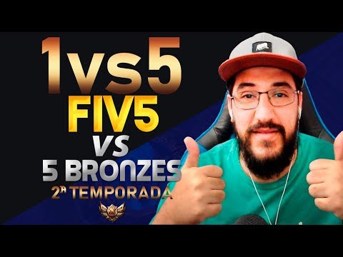 1vs5 (Season 2) - FIV5 vs 5 BRONZES!