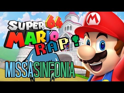 Super Mario 64 RAP! - MissaSinfonia [Original]