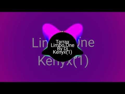 Tarrax Limbo One By Dj Kenyx (1)