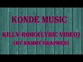 Killy-roho(official lyric video)