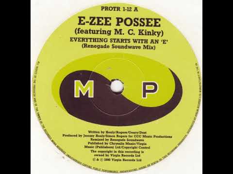 E Zee Possee Featuring M  C  Kinky ‎– Everything Starts With An 'E' (Renegade Soundwave Mix)