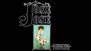 José José - Soy Como Quieres Tu