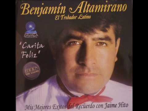 Bejamín Altamirano - Tan Lejos y Cerca de Mí.wmv