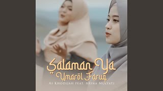 Download lagu Salaman Ya Umarol Faruq (feat. Arina Mulyati) mp3
