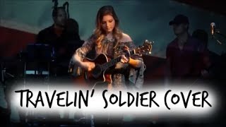 Travelin' Soldier | Dixie Chicks | Caroline Dare