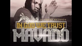 Mavado - In God We Trust (Official Audio) January 2016