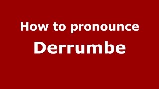 How to pronounce Derrumbe