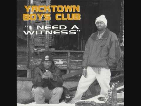 Yacktown Boys Club (Y.T.B.C.) - I Need A Witness