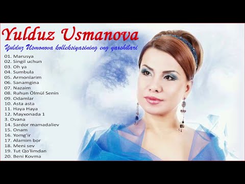 Yulduz Usmonova greatest hits full album -  Yulduz Usmonovaning eng yaxshisi 2022