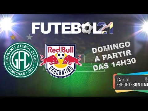 GUARANI X RB BRAGANTINO - 07/03/21 - AO VIVO