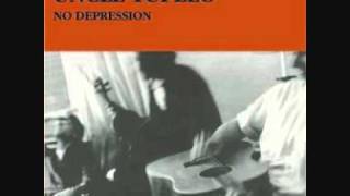 Uncle Tupelo - Life Worth Livin&#39;