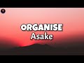Asake ORGANISE Lyrics