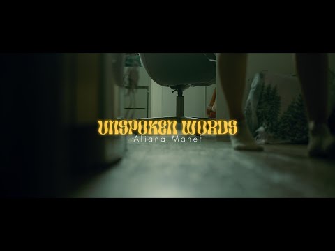 Aliana Mahef - Unspoken Words (Official Video)