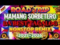 VIRAL MUSIC MAMANG SORBETERO TAGALOG DISCO REMIX MOST REQUESTED DISCO REMIX IN 2025 2026
