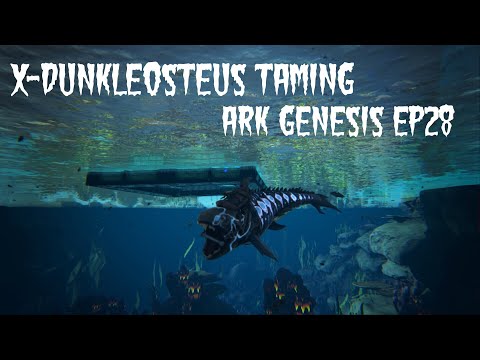 X-Dunkleosteus Taming. Ark Genesis EP28