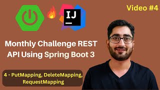 PutMapping, DeleteMapping, RequestMapping | Monthly Challenge REST API Tutorial Project | Video #4