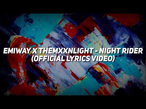 EMIWAY X THEMXXNLIGHT - NIGHT RIDER (OFFICIAL LYRICS VIDEO)